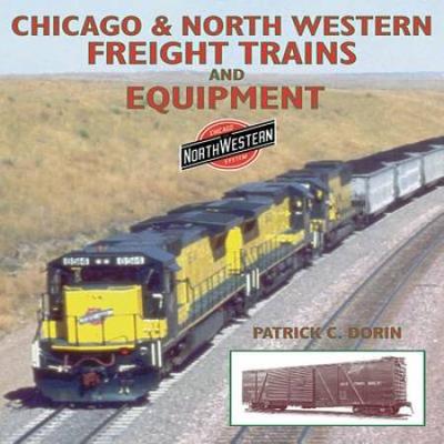 Chicago Northwestern Freight Trains Equipment
