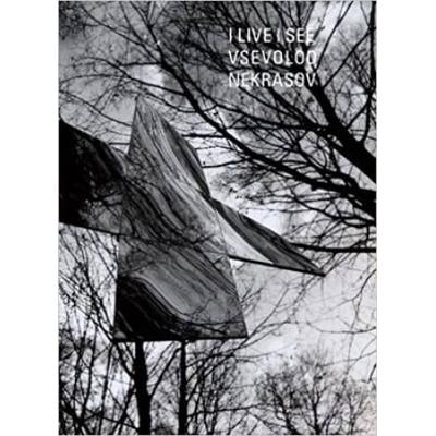 I Live I See Selected Poems