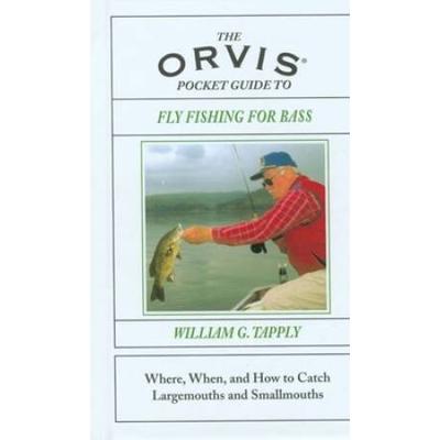 The Orvis Pocket Guide to DryFly Fishing A Detailed Field Guide to Casting Strategies Fly Selection and Presentation