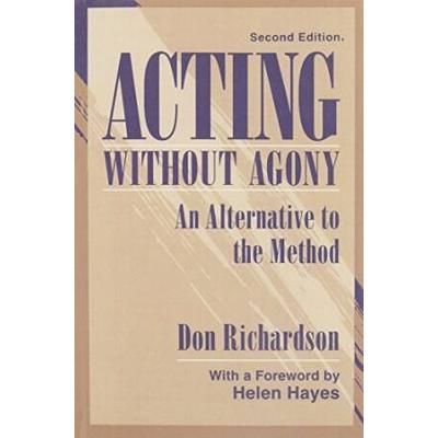 Acting Without Agony An Alternative to the Method