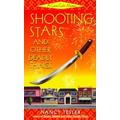 Shooting Stars and Other Deadly Things