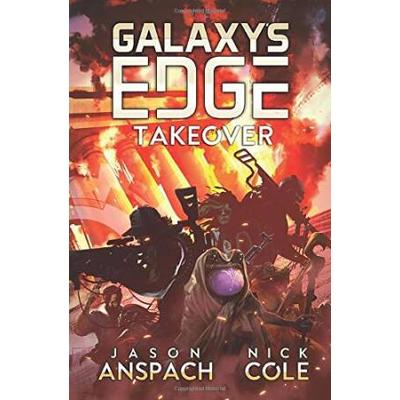 Takeover Season Two Book One Galaxys Edge