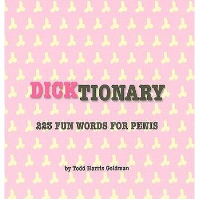 Dicktionary Fun Words for Penis