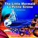 The Little Mermaid La Petite Sirene Bilingual EnglishFrench Fairy Tale by Hans Christian Andersen Dual Language Picture Book for Kids