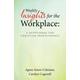 Weekly Insights for the Workplace A Devotional for Christian Professi