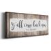 Trinx Y'all Come Back Now On Canvas Textual Art Canvas, Solid Wood in Black/Brown/White | 20 H x 50 W x 1.5 D in | Wayfair