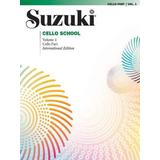 Suzuki Cello School, Vol 1: Cello Part