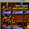 Nun Singet Und Seid Froh-Lieder Zu Advent (CD, 2011) - K.-F. Beringer, Windsbacher Knabenchor
