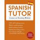 Spanish Tutor: Grammar and Vocabulary Workbook (Learn Spanish with Teach Yourself) - Angela Howkins, Juan Kattan-Ibarra