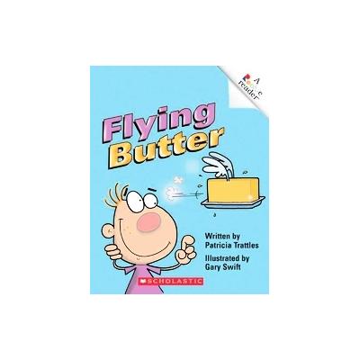 Flying Butter by Patricia Trattles (Paperback - Childrens Pr)