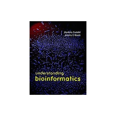 Understanding Bioinformatics by Jeremy O. Baum (Paperback - Garland Pub)