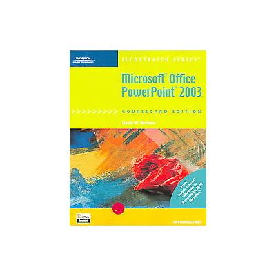 Microsoft Powerpoint 2003 by David W. Beskeen (Paperback - Course Technology PTR)