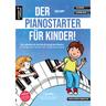 Der Pianostarter Für Kinder! - Jens Rupp, Geheftet