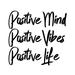 Positive Mind Positive Vibes Positive Life - Inspirational Quotes Wall Art Vinyl Decal - 19 x 20 Decoration Vinyl Stickers - Motivational Wall Art Decals - Bedroom Living Room Vinyl Wall Decor