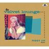 Fever-The Velvet Lounge Series (Cd) (CD, 2023) - Peggy Lee