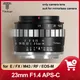 TTArtisan 23mm F1.4 APS-C Objectif de mise au point manuelle pour Sony E-Mount/Fuji X-Mount/IL