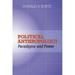 Political Anthropology: Power and Paradigms [Paperback - Used]