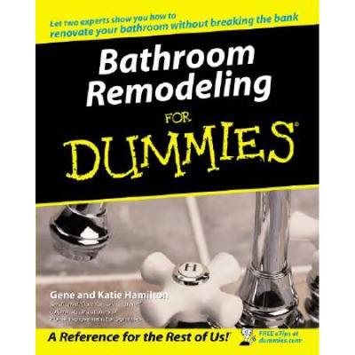 Bathroom Remodeling For Dummies
