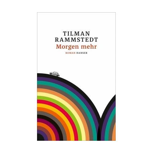 Morgen mehr - Tilman Rammstedt