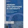 Memory and Emotions in Antiquity - George Herausgegeben:Kazantzidis, Dimos Spatharas