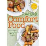 Cooking Light Comfort Food: Home-Cooked Delicious Classics Made Light (Paperback) by Cooking Light Magazine