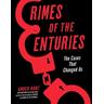 Crimes of the Centuries - Amber Hunt