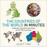 Countries of the World in Minutes - Jacob F. Field