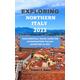 EXPLORING NORTHERN ITALY 2023: Your Essential Travel Guide for an Enchanting Italian Adventure in 2023