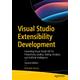 Visual Studio Extensibility Development: Extending Visual Studio IDE for Productivity, Quality, Tooling, Analysis, and Artificial Intelligence