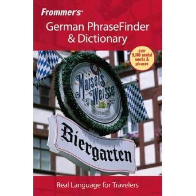 Frommers German PhraseFinder Dictionary
