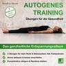 Autogenes Training | Übungen für die Gesundheit | 3 Entspannungsübungen mit Entspannungsmusik | 2 CDs {Tiefenentspannung, vegetatives Nervensystem ber