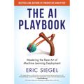 The Ai Playbook - Eric Siegel, Gebunden