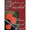 Shadows In Scarlet: A Haunting Novel Of Romantic Mystery