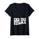 Damen End The Stigma T-Shirt mit V-Ausschnitt