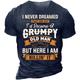 Graphic Letter Vintage Fashion Classic Men's 3D Print T shirt Tee Grumpy Old Man T Shirt Outdoor Casual Daily T shirt A B C Short Sleeve Crew Neck Shirt Summer Clothing Apparel S M L XL 2XL 3XL 4XL