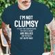 I 'M Not Clumsy Mens 3D Shirt For Birthday Blue Summer Cotton Letter Graphic Prints I'M Tee Casual Style Men'S Blend Sports Short Sleeve