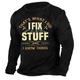 That's What I Do I Fix Stuff and I Know Things T-Shirt Men's Letter Graphic Print Long Sleeve T-Shirt Fashion Casual Slim Fit T-Shirts Spring Fall Fashion Designer Clothing S M L XL XXL