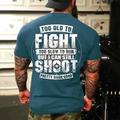 Pretty Dark Good T-Shirt Mens 3D Shirt Light Blue Cotton Letter Too Old Fight Tee Graphic Men'S Blend Casual Novelty Short Sleeve Comfortable