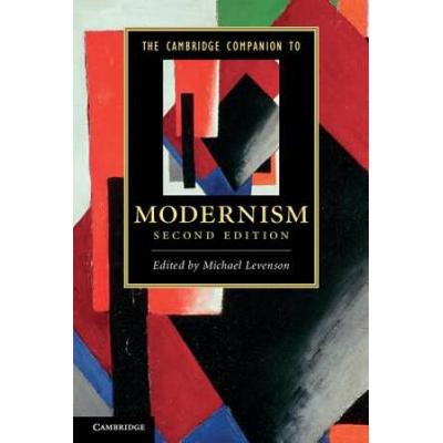 The Cambridge Companion To Modernism