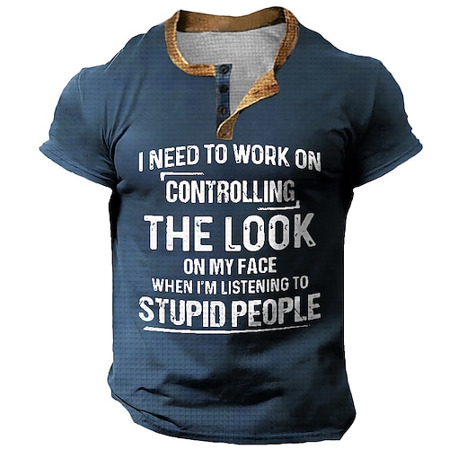 Herren Ich muss daran arbeiten, meinen Gesichtsausdruck zu kontrollieren Henley Shirt Waffel-T-Shirt Kurzarm Modisch Brautkleider schlicht Streetstyle Strasse Sports Outdoor Casual Frühling Sommer Image