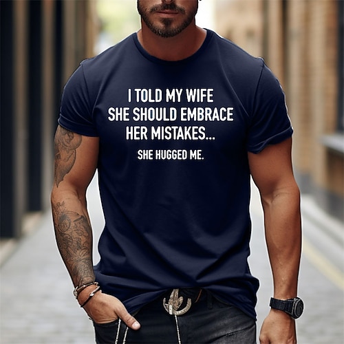 Herren Lustiges T-Shirt 'Ich habe meiner Frau gesagt sie soll ihre Fehler umarmen' Grafik Tee - Humorvolles Beziehungszitat Kurzarmoberteil Image