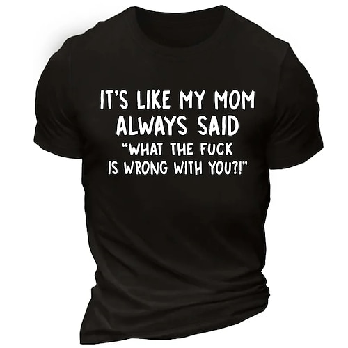 Männer Lustiges Grafik T-Shirt - Meine Mama hat immer gesagt was zum Teufel ist mit dir falsch?! Verwandte Familienhumor Tee Image