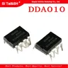 5 pz/lotto DDA010 chip di gestione DIP-8