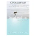 The Untethered Soul By Michael A. Singer The Journey Beyond Yourself Novel #1 New York Times