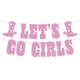 Lets Go Girls Bachelorette Decorations Glitter Banner Boot Cowgirl Hat Garland Last Disco Party