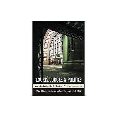 Courts, Judges, & Politics by Jack Knight (Paperback - McGraw-Hill Humanities Social)