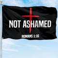 Not Ashamed Romans 1 16 Christian Flag 3x5 Outdoor Christian Jesus American Flag Patriotic House Home Decor Yard Banner Flag Christian Gifts