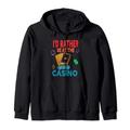 I'd rather be at the casino Cool Casino Lover For Men dad Kapuzenjacke