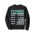 Lustiger Klempner Männer Klempner Extra Gebühren Klempner Sweatshirt