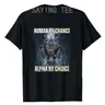 Human By Chance Alpha By Choice Cool Funny Alpha Wolf Meme t-shirt abbraccia i tuoi vestiti Alpha